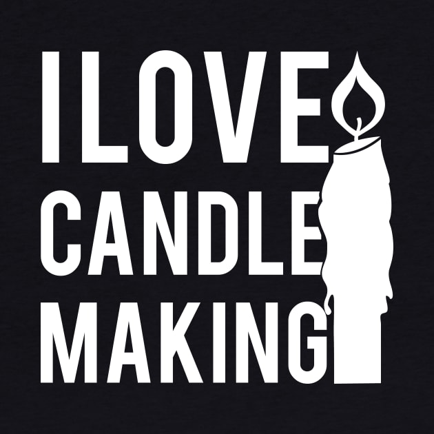 I love Candle Making by Qwerdenker Music Merch